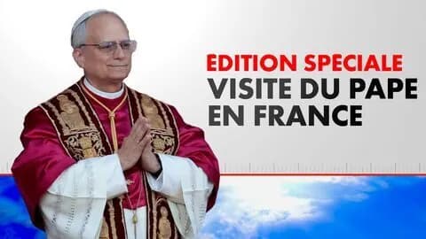 Edition spéciale : visite du pape en France