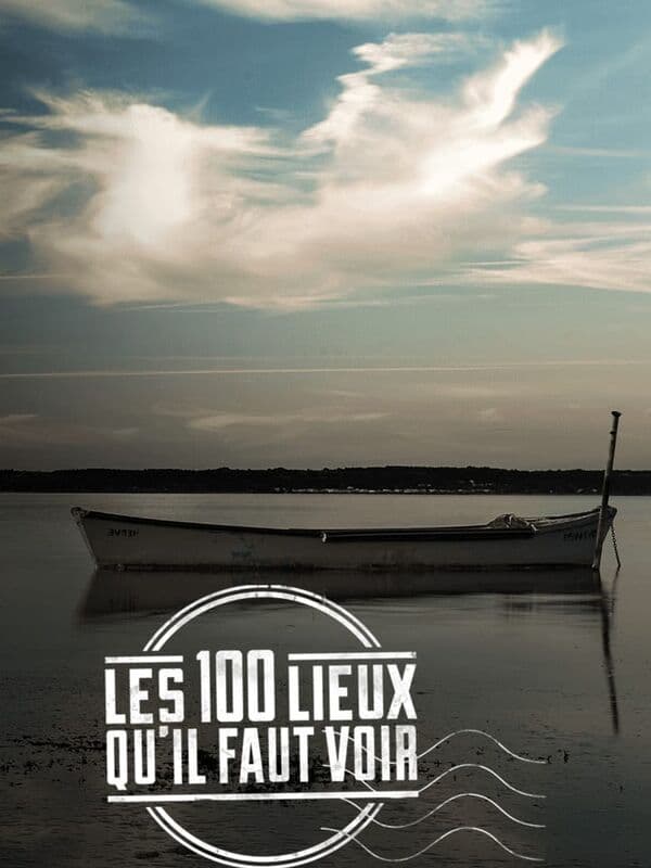 Les 100 lieux qu'il faut voir