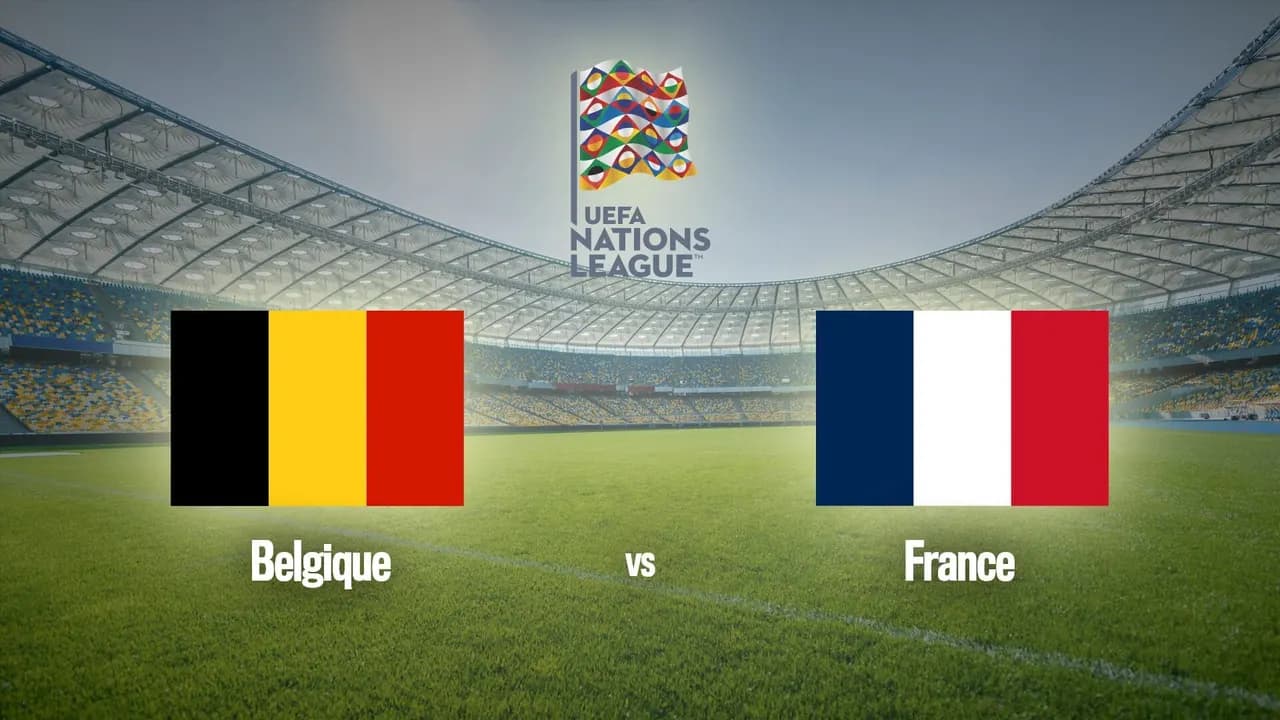 Football : Ligue des Nations UEFA | Belgique / France
