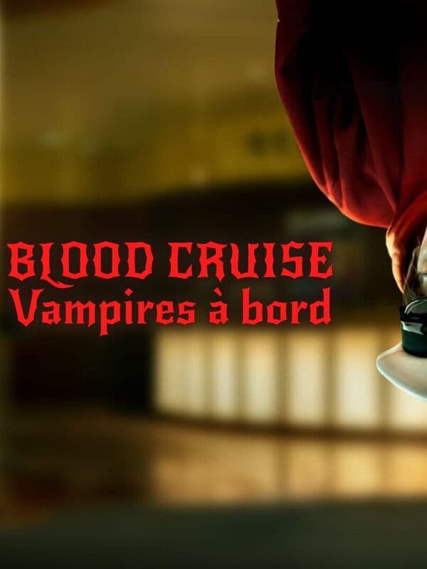 Blood Cruise : Vampires à bord