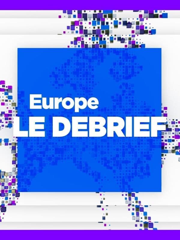 Europe le debrief