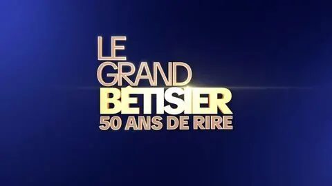 Le grand bêtisier - 50 ans de rire